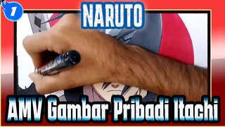 NARUTO
AMV Gambar Pribadi Itachi_1