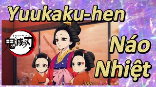 Yuukaku-hen Náo Nhiệt