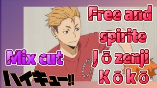 [Haikyuu!!]  Mix cut |  Free and spirite Jōzenji Kōkō