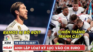 TIN BÓNG ĐÁ TRƯA 8/7 | Anh lập loạt kỷ lục để vào CK Euro - PSG BỎ chiêu mộ Ramos phút cuối?