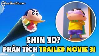 Movie 3D Đầu Tiên Của Shin Cậu Bé Bút Chì Có Gì Hay? | Phân Tích Trailer Shin Movie 31 Mới Nhất