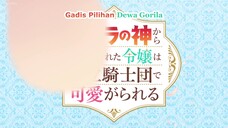 Gorila no Kami Kara Kago Sareta Reijou Sub Indo Eps 04