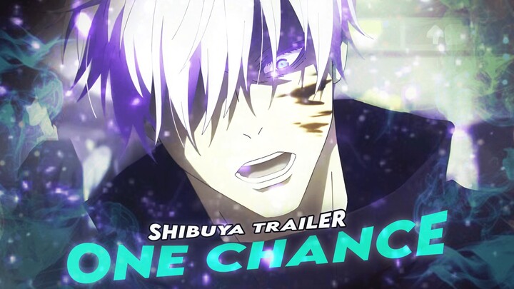 Arc Shibuya - One Chance 「EDIT/AMV」 Quick!