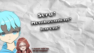 Pertama kali nonton anime genre romance + sedikit teaser Suki na Ko ga Megane