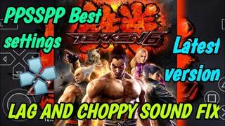 TEKKEN 6 PPSSPP BEST SETTINGS | AUDIO AND LAG FIX