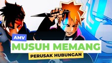 MUSUH MEMANG PERUSAK HUBUNGAN