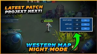 Western Expanse Night Mode! Fix lag in Project Next v2 Patch - Config Smooth Western | MLBB