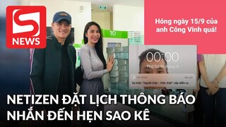 Netizen đặt lịch thông báo ngày 15/9, nhắc vợ chồng Công Vinh - Thuỷ Tiên đến hẹn sao kê