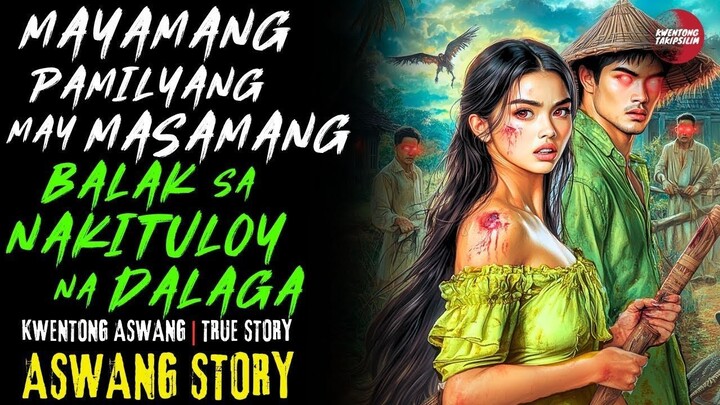 MAYAMANG PAMILYANG MAY MASAMANG BALAK SA NAKITULOY NA DALAGA | True Story | 04/30/2025 🎬
