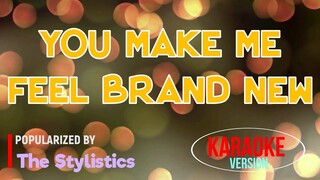 You Make Me Feel Brand New - The Stylistics | Karaoke Version |🎼📀▶️