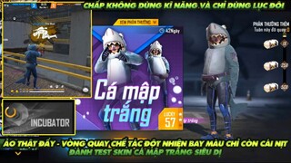 Free Fire| Ảo thật đấy vòng quay chế tác biến mất đi đâu? Đành test bộ đồ siêu dị cá mập trắng