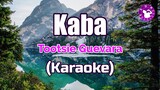 Kaba - Tootsie Guevara (Karaoke)