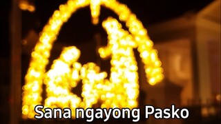 Sana Ngayong Pasko | Videoke.mp4 | DANVLOGS