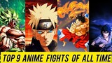 Top 9 Anime Fights OF All Time