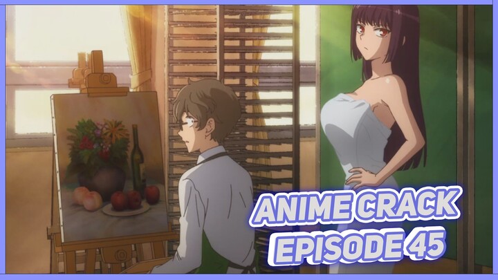 Ketika Disuruh Ngelukis Badannya Senpai ( Anime on Crack Indonesia Episode 45 )