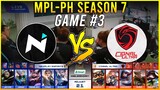 NXP vs CIGNAL ULTRA (GAME 3) | MPL Season 7 Week 3 Day 4