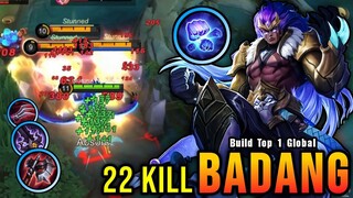 22 Kills!! Badang New Offlane Build Insane LifeSteal (PLEASE TRY) - Build Top 1 Global Badang ~ MLBB