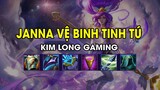 Kim Long Gaming - JANNA VỆ BINH TINH TÚ