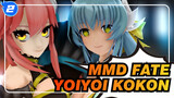 [MMD Fate] Yoiyoi Kokon - (Duo Sahabat Pena) Kiyohime & Tamamo no Mae_2