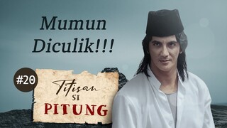 Mumun di Culik! | Titisan Si Pitung Part 20