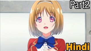 Classroom of the Elite Season 1 Episode 1 Part 2 in Hindi Dubbed | HD Quality