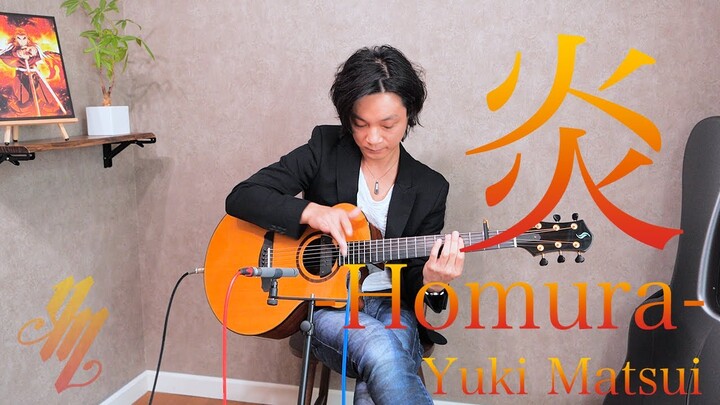 LiSA "Homura”  Demon Slayer Movie (Fingerstyle Guitar) / Yuki Matsui