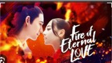 FIRE OF ETERNAL LOVE Episode 5 Tagalog Dubbed