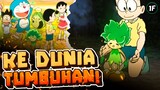 PETUALANGAN NOBITA DAN DORAEMON KE PLANET TUMBUHAN - ALUR CERITA FILM NOBITA MANUSIA NEGERI HIJAU