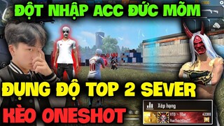 FREE FIRE | Đột Nhập Acc Đức Mõm "Top 2 Sever " Thách Thức, Kèo Solo OneShot Cực Căng !!!