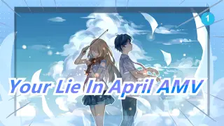 Your Lie In April AMV_1