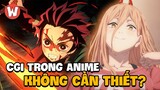 CGI trong Anime | Liệu Có Cần Thiết ?
