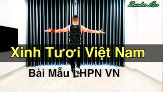 XINH TƯƠI VIỆT NAM - DÂN VŨ TT ĐỒNG DIỄN / Leo demo (BÀI HƯỚNG DẪN BẤM▶️)