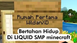 mencoba bertahan hidup di LIQUID SMP minecraft