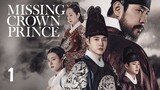Missing Crown Prince (2024) - Episode 1 - [English Subtitle] (1080p)