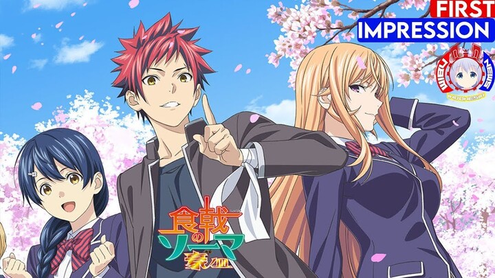 SEASON FINALE dari Souma | Shoukugeki no Souma | First Impression
