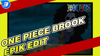 Brook Epik Edit: Musisi Kesepian, Menjadi Kapten Adalah Tujuan Terakhirku! | One Piece_3