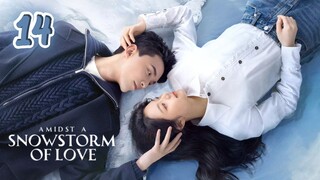 🇨🇳EP 14 | AASOL: In a Love Blizzard (2024) [Eng Sub]
