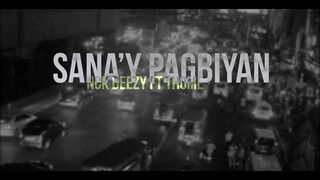 Nck Deezy - SANA'Y PAGBIGYAN Ft Thome (Official Lyric Video)