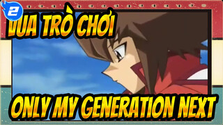 [Vua trò chơi!GX |MAD]Only my Generation next (phụ đề tiếng Trung)_2