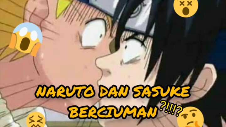 Naruto dan Sasuke Berciuman?!!
