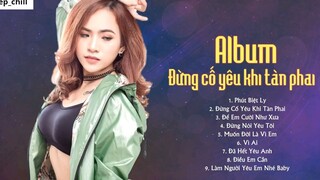 Album Đừng Cố Yêu Khi Tàn Phai Những Ca Khúc Hay Nhất Của Wendy Thảo 15