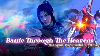 Xiaoyan Vs Yunshan🥵😱🔥「Amv」Battle Through The Heavens