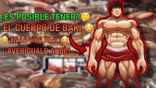 ¿😳ES POSIBLE TENER EL CUERPO DE BAKI EN VIDA REAL?😳, AVERÍGUALO AQUÍ|2023