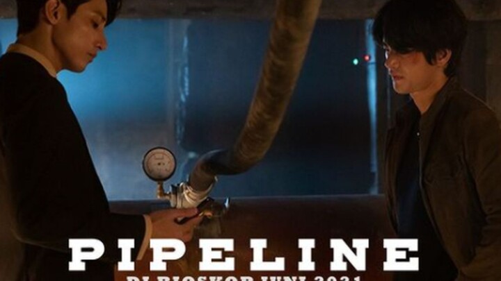 Pipeline (2021) Full Action Movie
