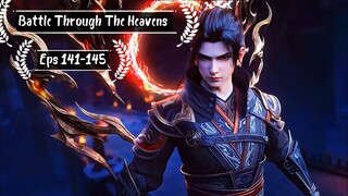 Battle Through The Heavens S5 Eps 141-145 Sub Indo Hd