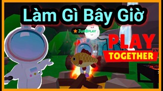 Play Together | Làm Gì Bây Giờ Ta - JunB