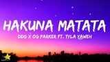 DDG x OG Parker - Hakuna Matata (Lyrics) feat. Tyla Yaweh | Back in the day i was broke w/ no dollar