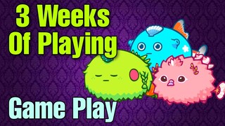 Axie Infinity 3 Weeks of Playing | Account Update and Gameplay | My Thoughts and Goals (Tagalog)