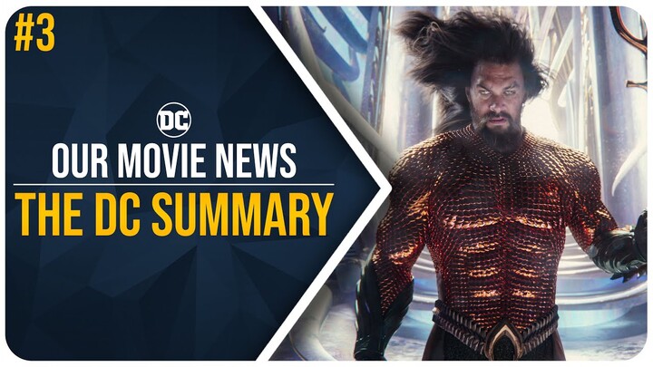 Why Did DC Hire JAMES GUNN? | Aquaman 2 Trailer Released | The DC Summary