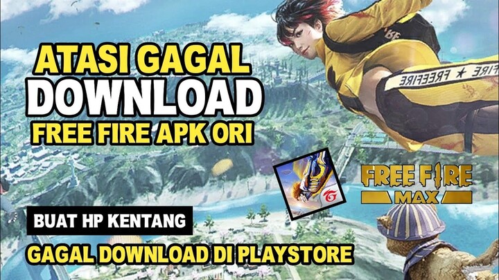 Cara Download Aplikasi Free Fire Biasa Dan Free Fire Max | Free Fire Apk Obb